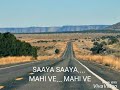 Whats Aap Status Mahi Ve Highway Whats Aap Status