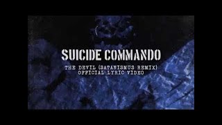 Suicide Commando - The Devil (Official Lyric Video)
