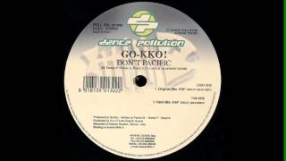 GO-KKO ‎- Don't Pacific (Hard mix) [2001]