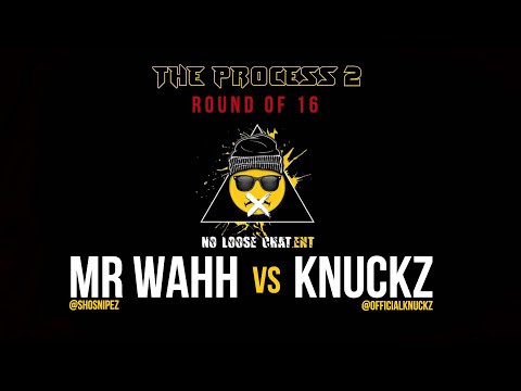 Mr Wahh vs Knuckz