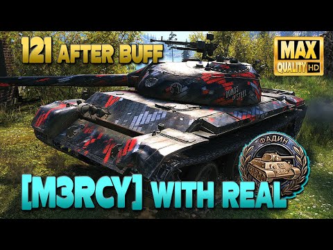 121: After buff & real Fadins [M3RCY] - World of Tanks