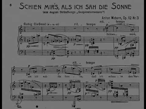 Anton Webern - Four Songs for Voice and Piano, Op. 12 (1915-17) [Score-Video]