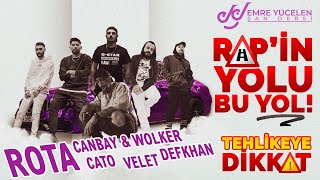 Rap&#39;in Yolu Bu Yol ! Rota &amp; Canbay &amp; Wolker, Cato, Velet, Defkhan Ses Analizi