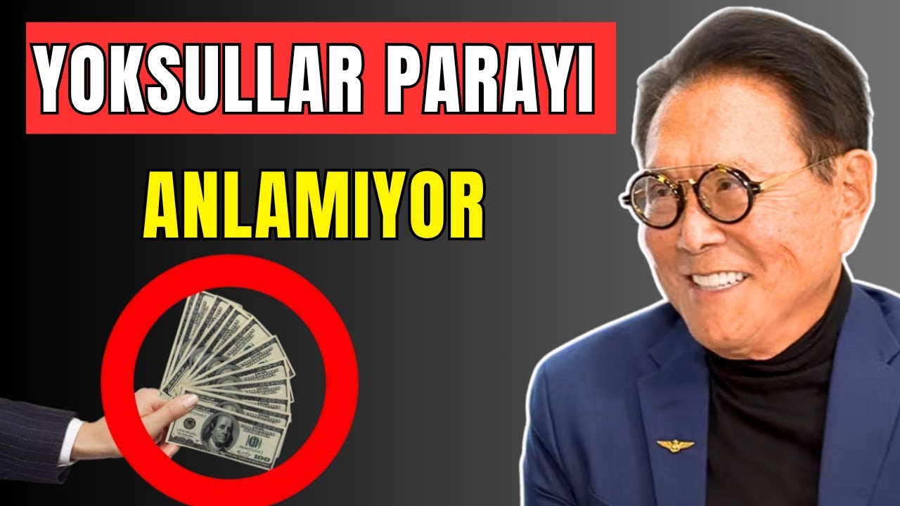 Kimse Sana Söylemiyor: ZENGIN OLMAK ASLINDA ÇOK KOLAY – Kiyosaki Anlatıyor