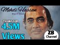 Roz Kehta Hoon Bhool Jaon Mehdi Hassan By Zahir Sabri