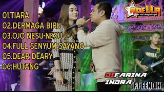 Download lagu TIARA-DIFARINA FT FENDIK OM ADELLA FULL ALBUM TERBARU 2022 mp3