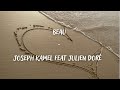 Beau - Joseph Kamel feat Julien Doré (Lyrics)