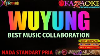 Download lagu WUYUNG KARAOKE BEST MIX NADA STANDART PRIA mp3