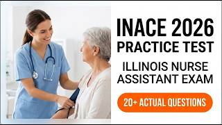 Ace the 2026 Illinois Nurse Assistant Competency Exam with this INACE Practice Test