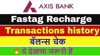 Axis Bank Fastag Online Portal full Details.