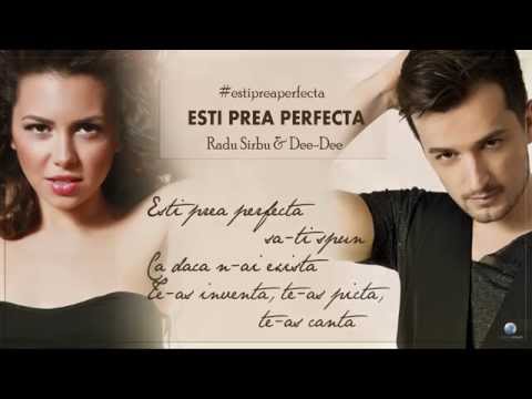 Radu Sirbu & Dee-Dee - Esti Prea Perfecta (Lyrics Video)