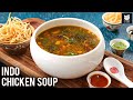 Indian Style Chicken Soup | How to Make Chicken Soup | Chicken Recipe By Chef Prateek Dhawan | #food