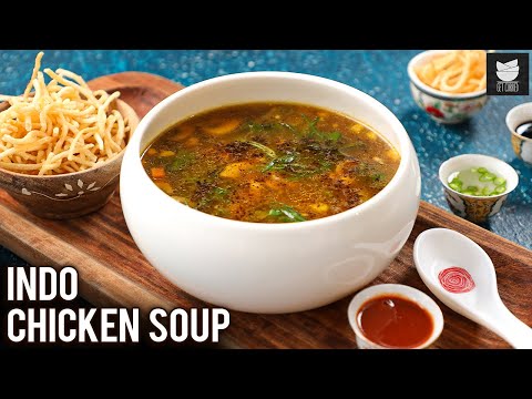 Indian Style Chicken Soup | How to Make Chicken Soup | Chicken Recipe By Chef Prateek Dhawan | 