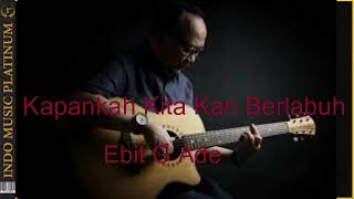 Kapankah Kita Kan Berlabuh Music Video