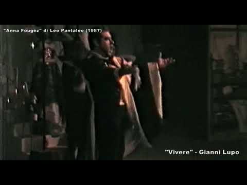 "Vivere" - Gianni Lupo (da "Anna Fougez" di Leo Pantaleo (1987)