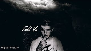 Lil Peep Told Ya (Freestyle) Lyric Video