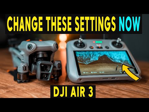 DJI AIR 3 - CHANGE THESE SETTINGS FIRST | DJI FLY
