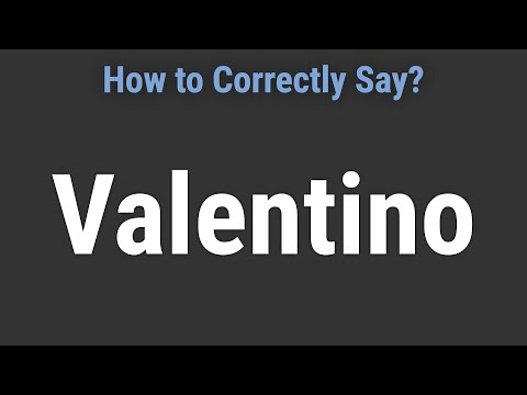 How to Pronounce Name Valentino (Correctly!)