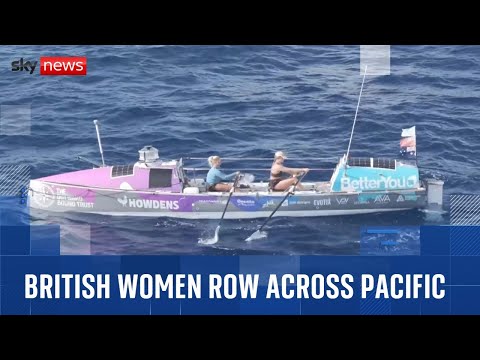 Two British women successfully row across the Pacific from Peru to Australia