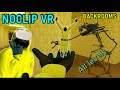 Escape Noclip Vr All Levels