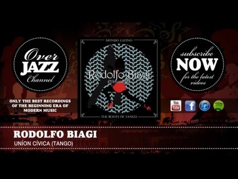 Rodolfo Biagi - Uníon Cívica (Tango) (1938)