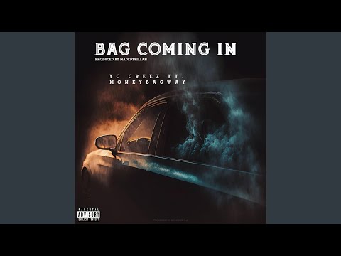 Bag Coming In (feat. MoneyBagWay & Prod by Villan)
