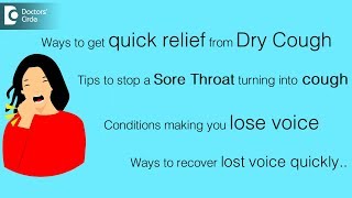 Dry cough causes and treatment | Lost voice remedy - Dr Shankar B G