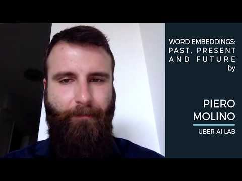 Piero Molino- Word Embeddings: History, Present and Future AIWTB 2017