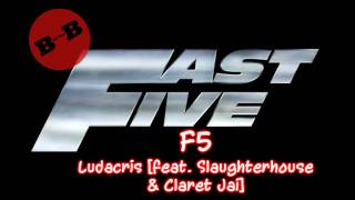 F5 (Furiously Dangerous) - Ludacris [feat. Slaughterhouse & Claret Jai] - Bass Boosted