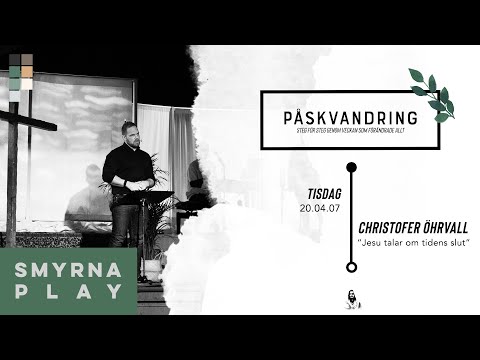 Tisdag | "Jesus talar om tidens slut", Christofer Öhrvall