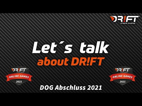 Let´s talk about DR!FT - DOG Abschluss 2021