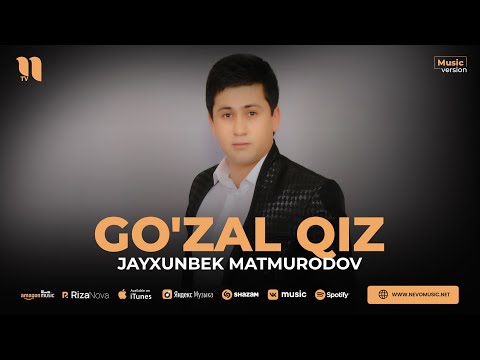 Jayxunbek Matmurodov - Go'zal qiz (audio 2023)
