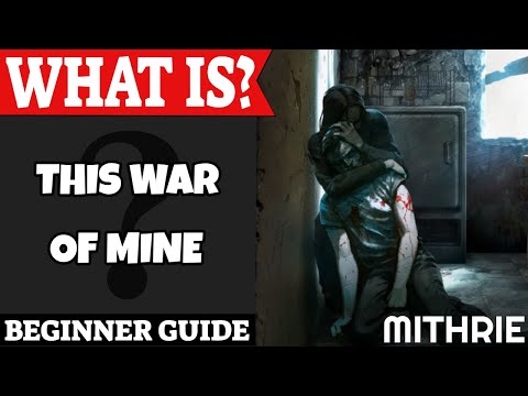 This War Of Mine Introduction | What Is Series - YouTube