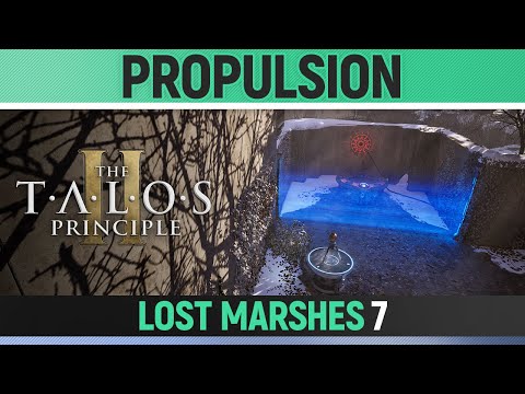 The Talos Principle 2 - Propulsion - Puzzle Solution (Lost Marshes #7)