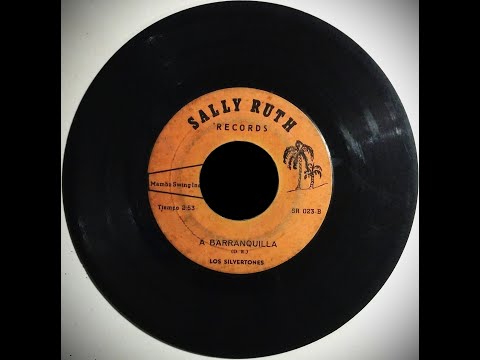 A Barranquilla - Los Silvertones - Sally Ruth RECORDS.