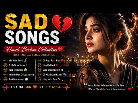 💔 Dil Roya Raat Bhar | Heart Broken Sad Songs