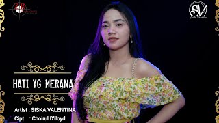 Download lagu HATI YANG MERANA // SISKA VALENTINA (Cover) mp3 Download lagu HATI YANG MERANA // SISKA VALENTINA (Cover) mp3