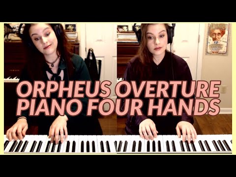 Orpheus in the Underworld Overture Piano Four Hands Duet - Jacques Offenbach