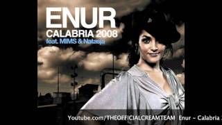 Enur - Calabria 2008 Ft. Natasja [High Quality]