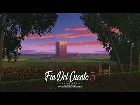 "Fin Del cuento 3" 😔💔Instrumental De Rap Triste 2022 [Con Coro] Beat Sad | Prod By Zampler Beatz