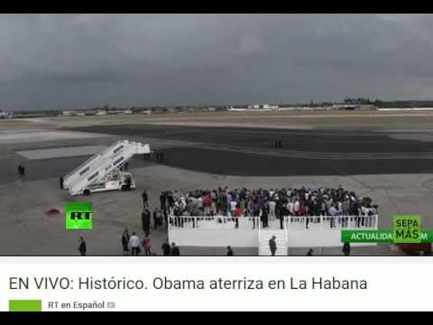 2016.03.20 EN VIVO Histórico  Obama aterriza en La Habana