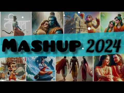 Shree Ram Mashup 2024 | bhakti Songs Mashup | Bhakti Songs | 