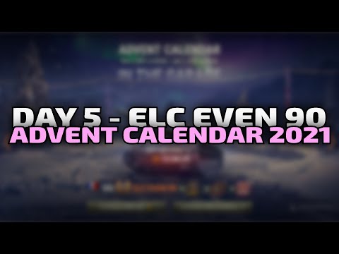 ELC EVEN 90 - Day 5 - Advent Calendar 2021 | World of Tanks