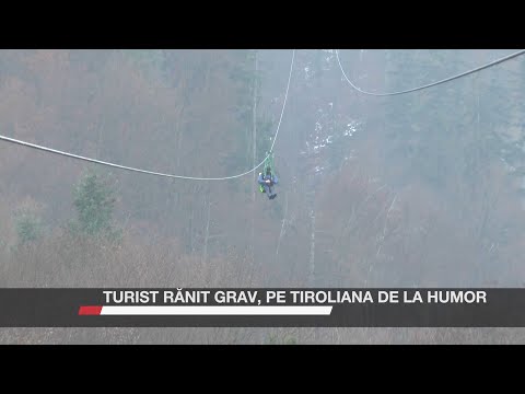Turist rănit grav, pe tiroliană de la Humor