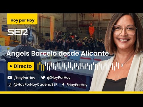 Especial 'Hoy por Hoy' desde Alicante con Àngels Barceló
