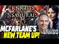 Todd McFarlane S EPIC Team Up Knights Vs Samurai With David Dastmalchian