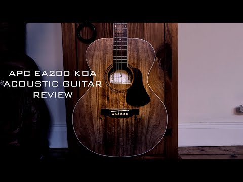 APC EA200 KOA ACOUSTIC GUITAR REVIEW - "Antonio Pinto De Carvalho"