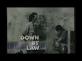 Siskel & Ebert / Down By Law / 1986