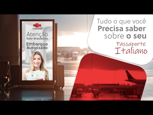 Tudo o que você precisa saber sobre o seu passaporte italiano