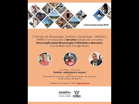 I Descomplicando MPM  Território, Patrimônio e Museus - 12/11/2020